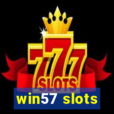 win57 slots